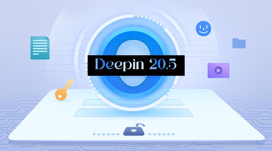 Deepin OS 20.5